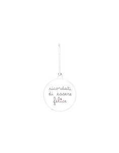 Sfera natalizia "Ricordati di essere felice" Simple Day