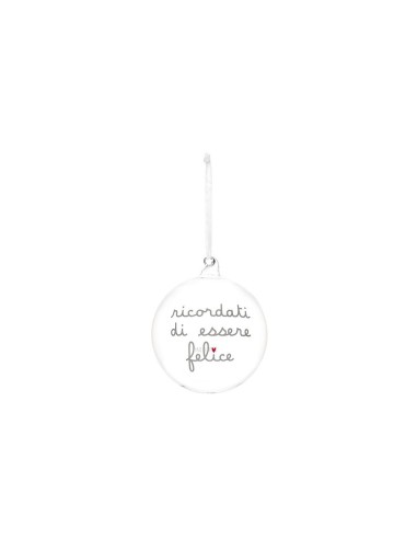 Sfera natalizia "Ricordati di essere felice" Simple Day
