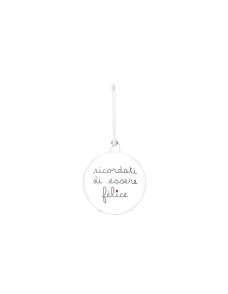 Sfera natalizia "Ricordati di essere felice" Simple Day