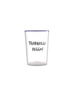 Bicchiere trasparente "Tranquilli reggo!" Egan