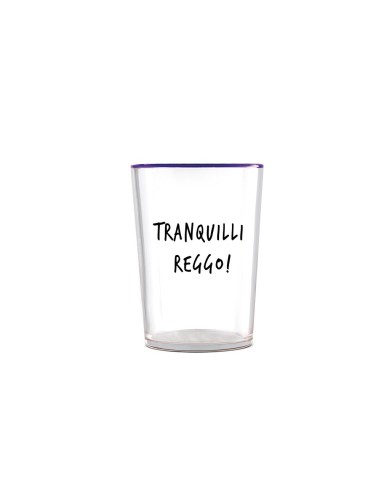Bicchiere trasparente "Tranquilli reggo!" Egan